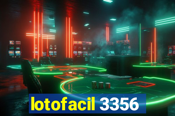 lotofacil 3356